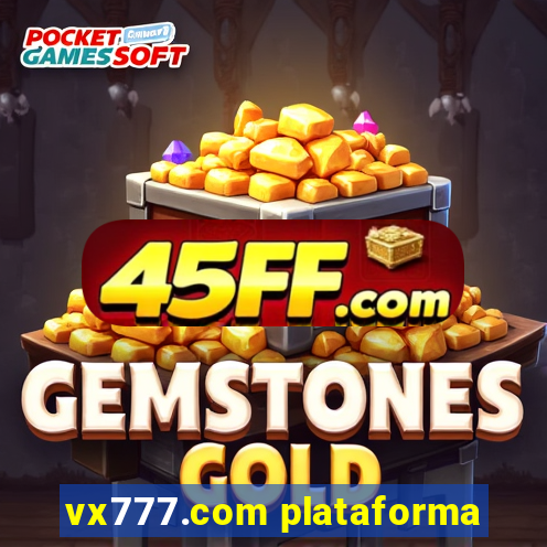 vx777.com plataforma
